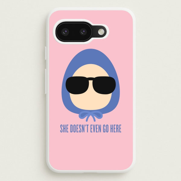 She Doesn't Even Go Here - Mean Girls Phone Case for Google Pixel 9a