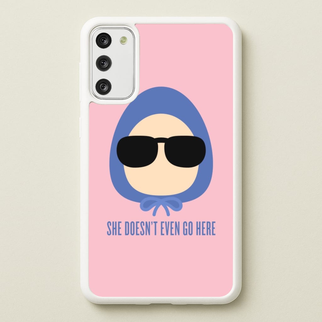 She Doesn't Even Go Here - Mean Girls Phone Case for Galaxy S20FE