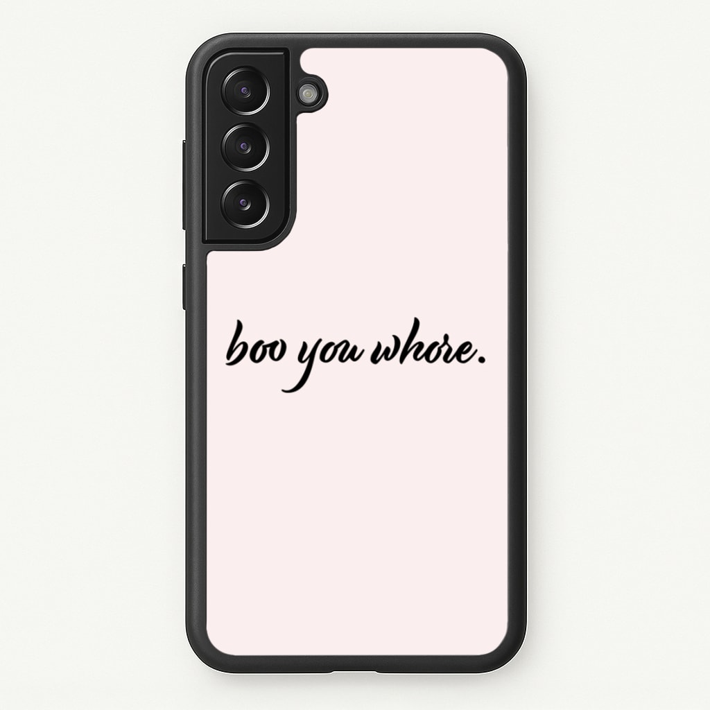 Boo You Whore - Mean Girls Phone Case for Galaxy S21 Plus