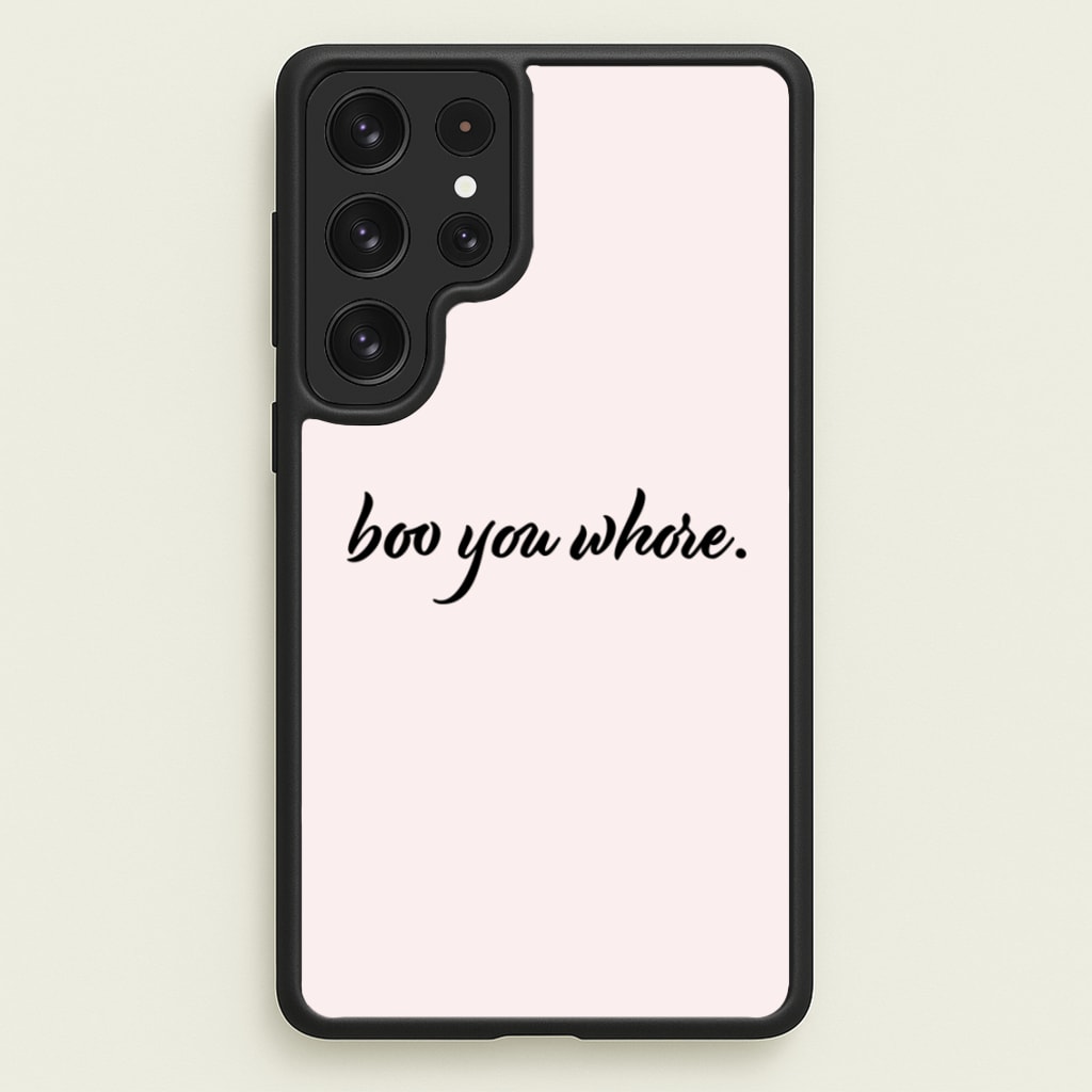 Boo You Whore - Mean Girls Phone Case for Galaxy S23 Ultra