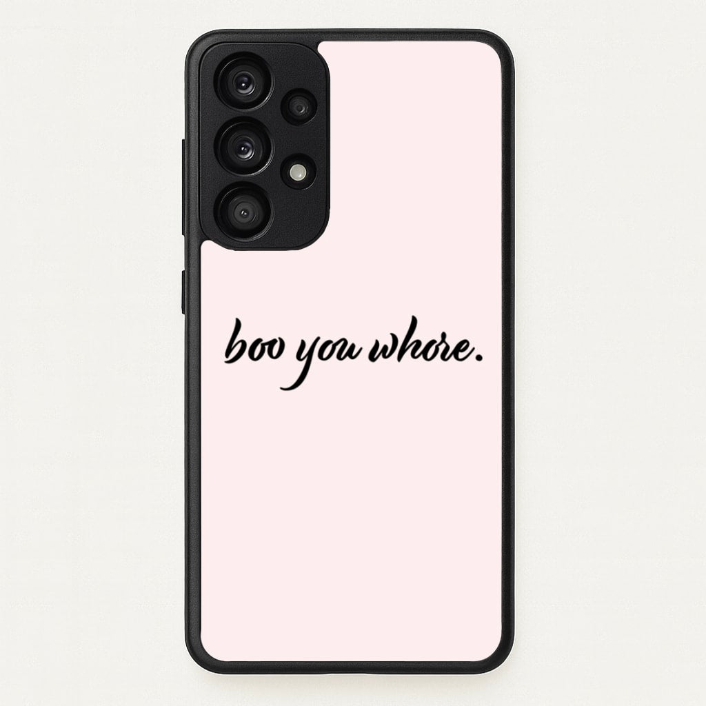 Boo You Whore - Mean Girls Phone Case for Galaxy A33