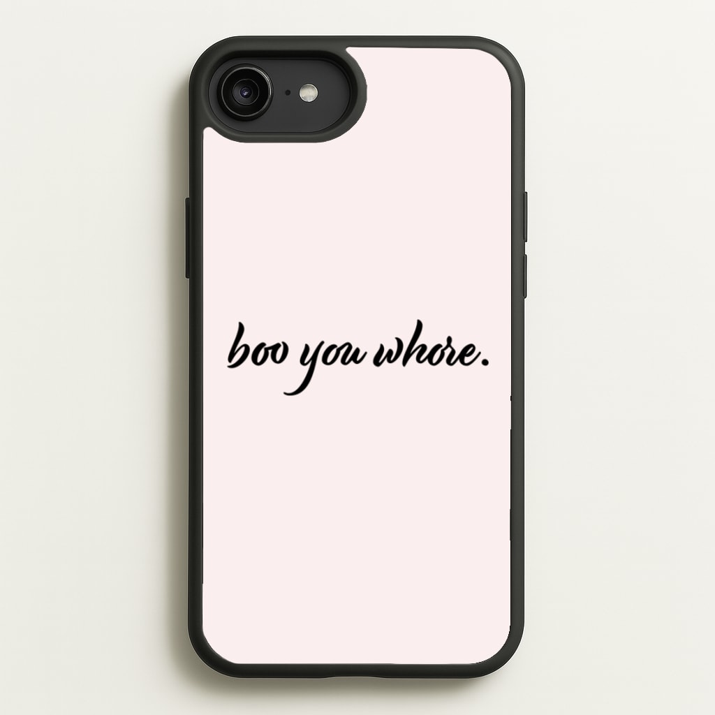Boo You Whore - Mean Girls Phone Case for iPhone 6 Plus / 7 Plus / 8 Plus