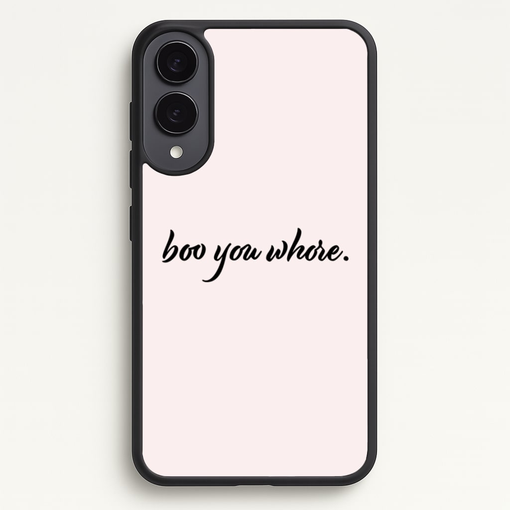 Boo You Whore - Mean Girls Phone Case for Galaxy S25 Edge