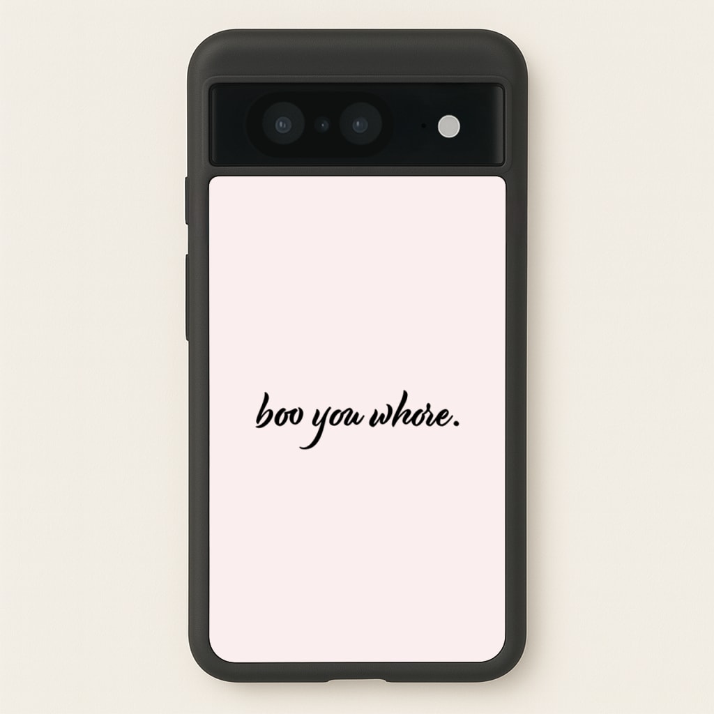 Boo You Whore - Mean Girls Phone Case for Google Pixel 8