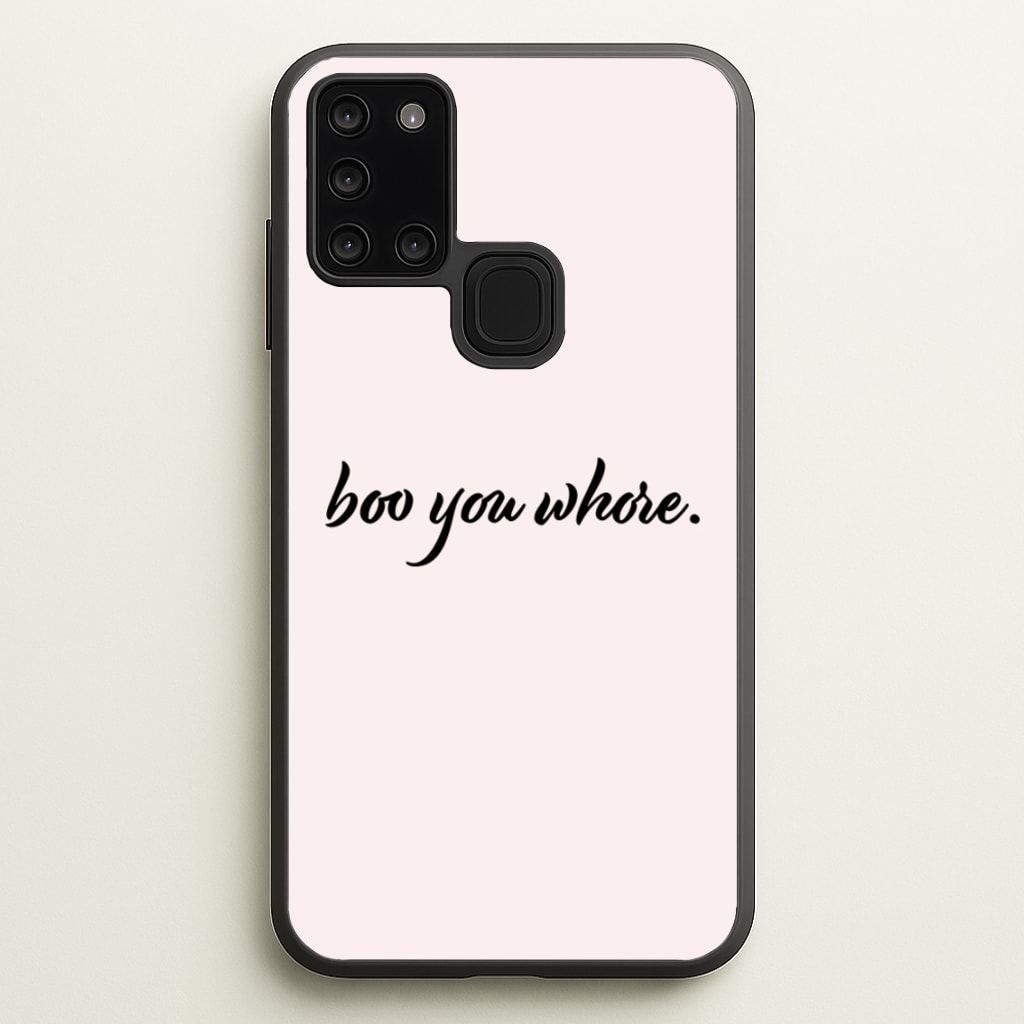 Boo You Whore - Mean Girls Phone Case for Galaxy A21s