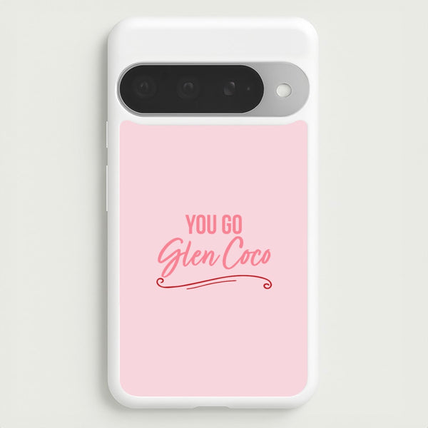 You Go Glen Coco Phone Case for Google Pixel 10 Pro XL