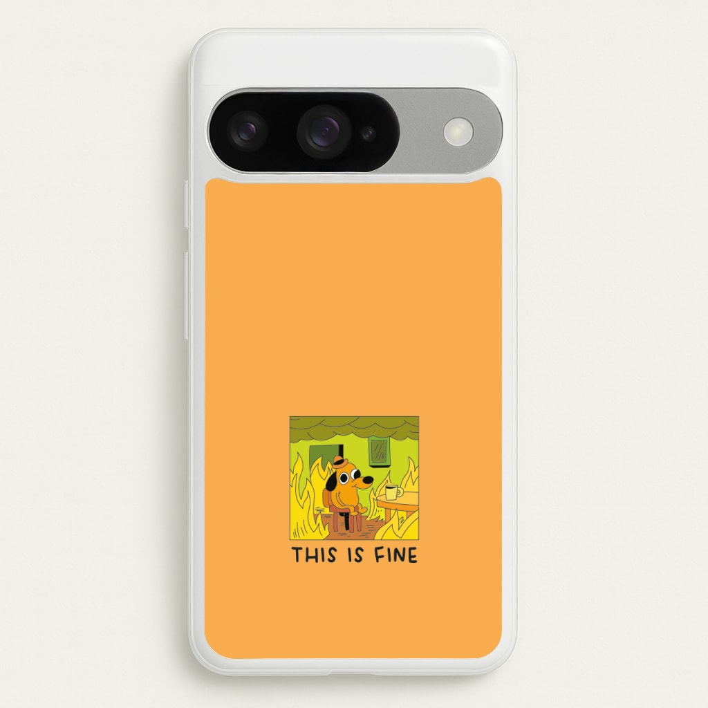 This Is Fine - Memes Phone Case for Google Pixel 10 / 10 Pro