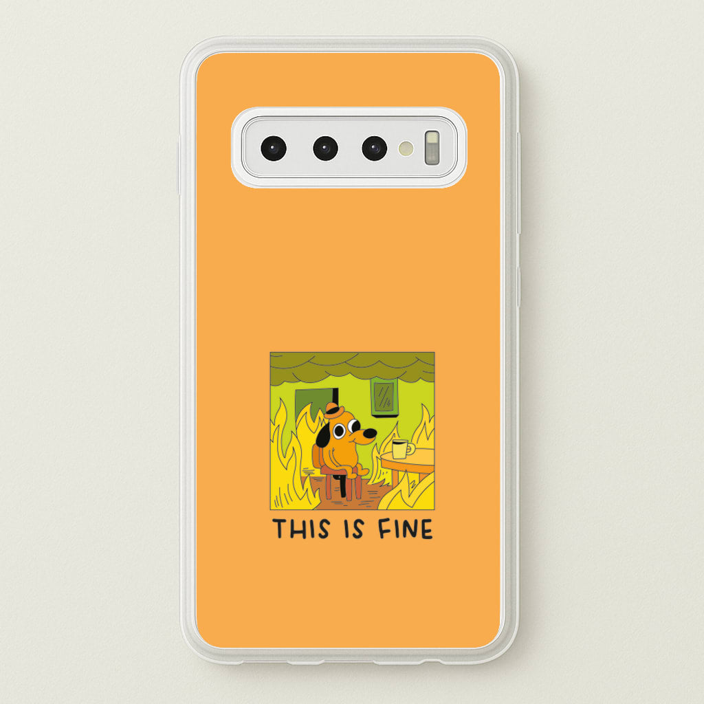This Is Fine - Memes - Memes Phone Case for Galaxy S10