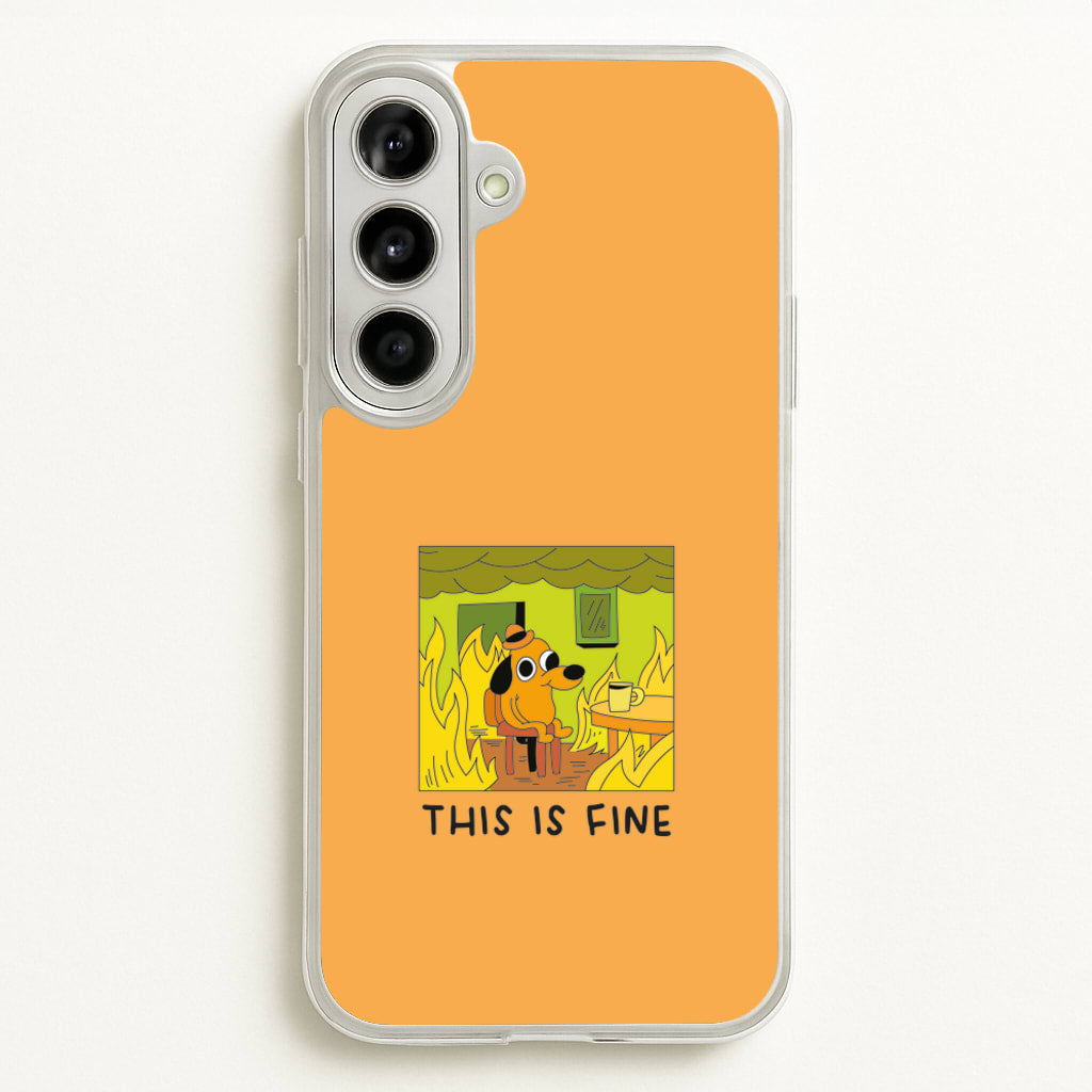 This Is Fine - Memes - Memes Phone Case for Galaxy A56