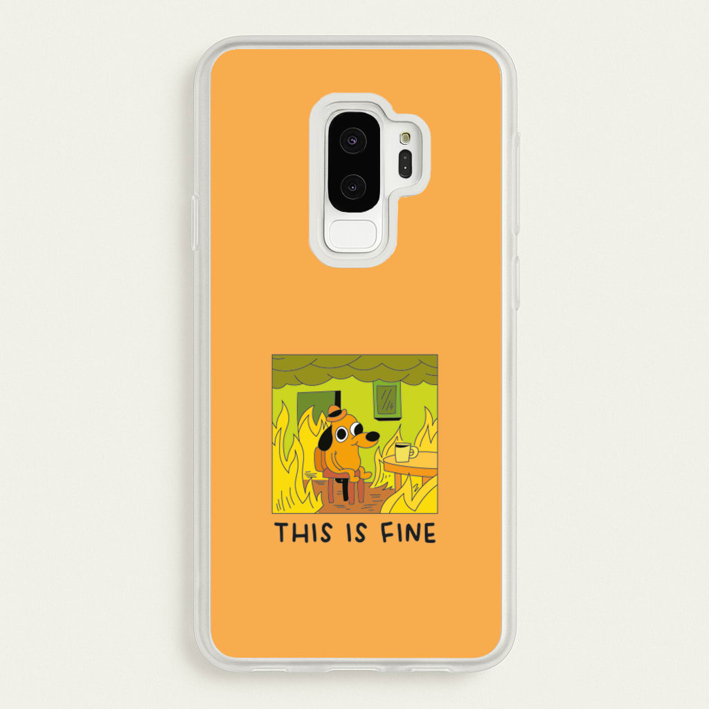 This Is Fine - Memes - Memes Phone Case for Galaxy S9 Plus