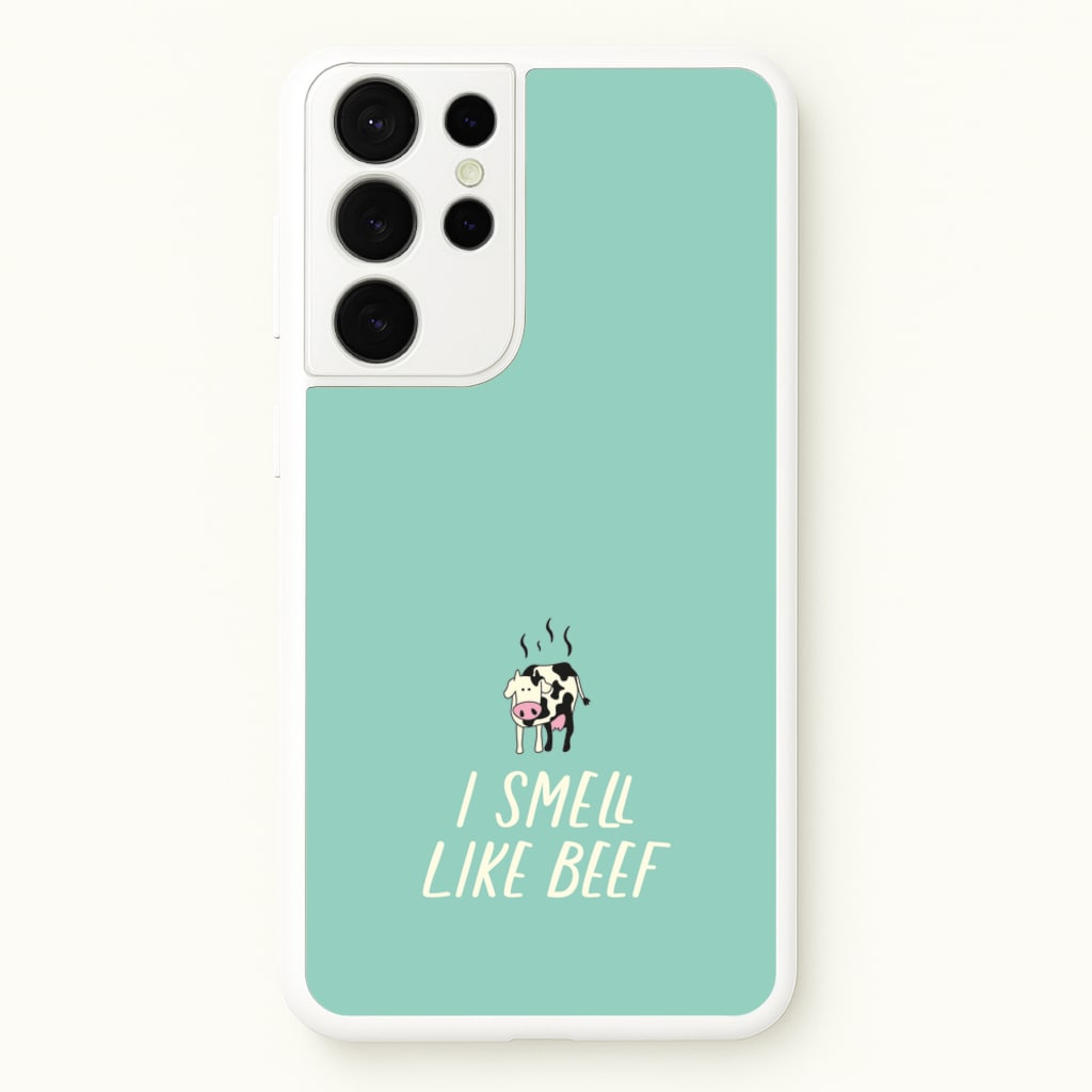 I Smell Like Beef - Memes - Memes Phone Case for Galaxy S21 Ultra
