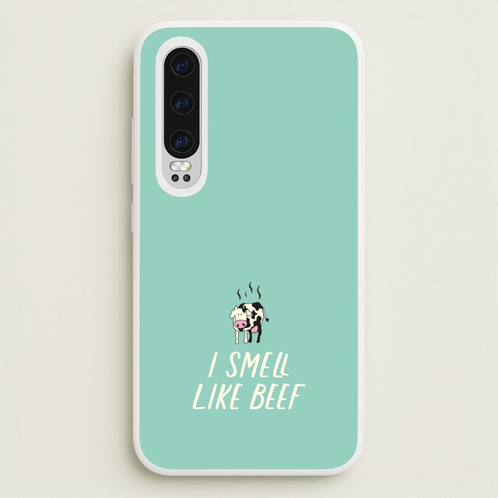 I Smell Like Beef - Memes - Memes Phone Case for Huawei P30