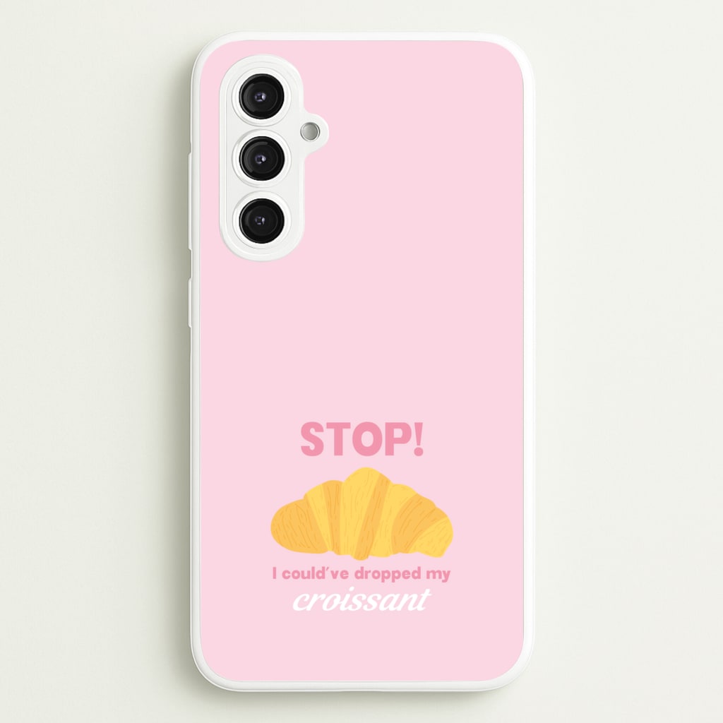 I Could've Dropped My Croissant - Memes - Memes Phone Case for Galaxy S23FE