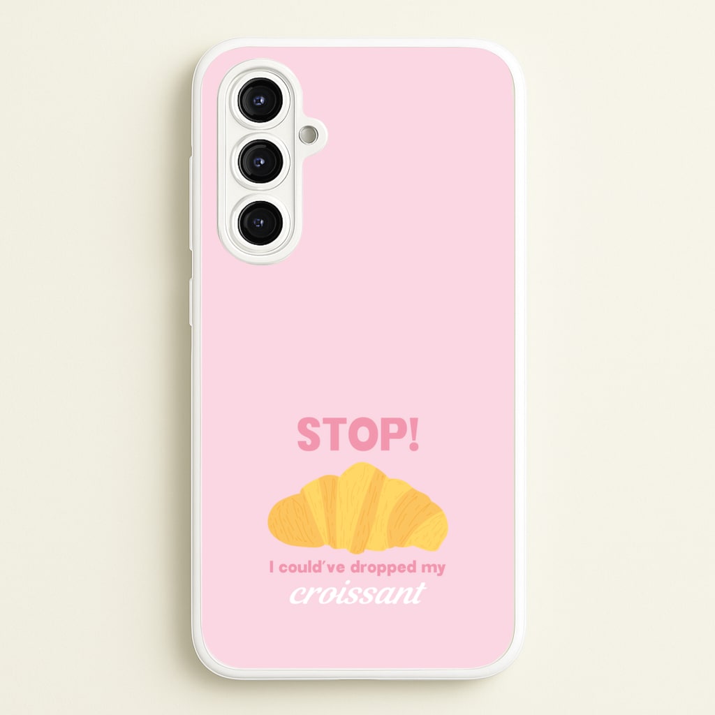 I Could've Dropped My Croissant - Memes - Memes Phone Case for Galaxy A16