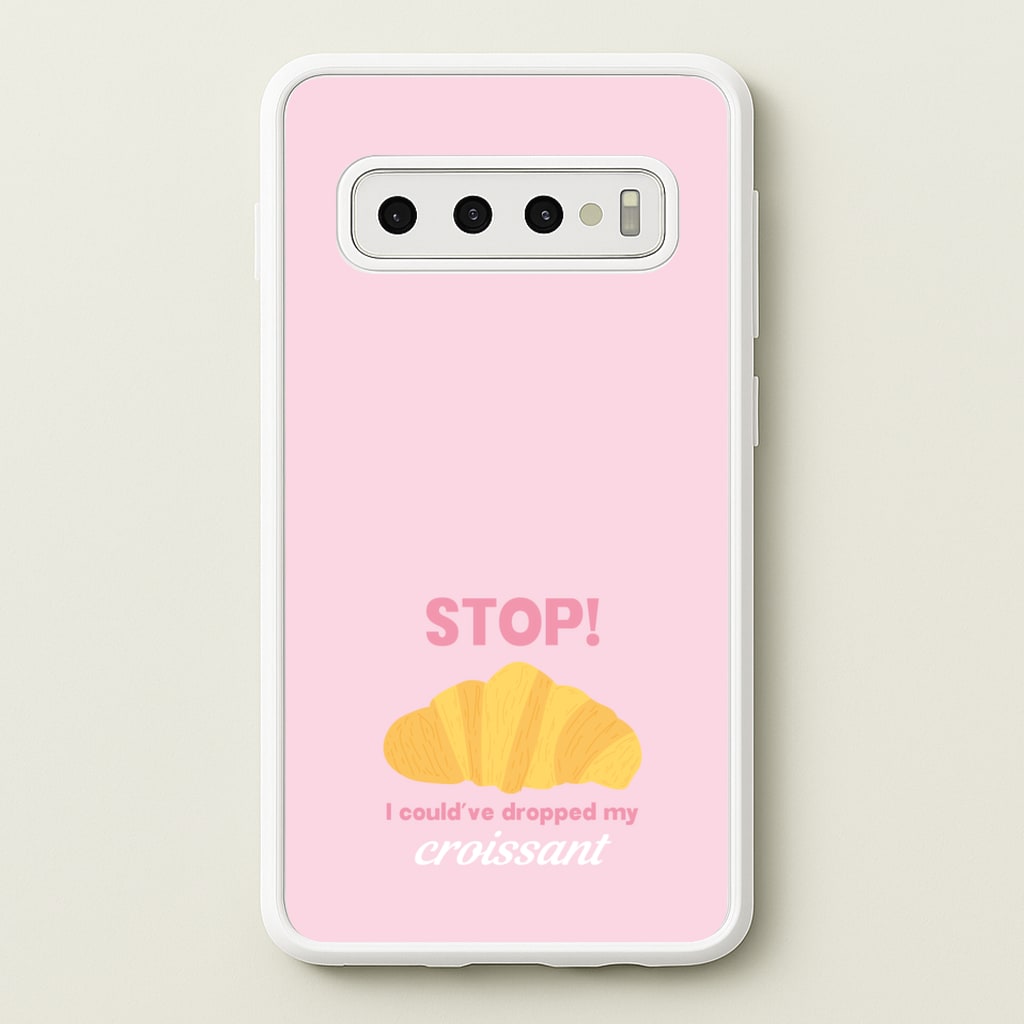 I Could've Dropped My Croissant - Memes - Memes Phone Case for Galaxy S10