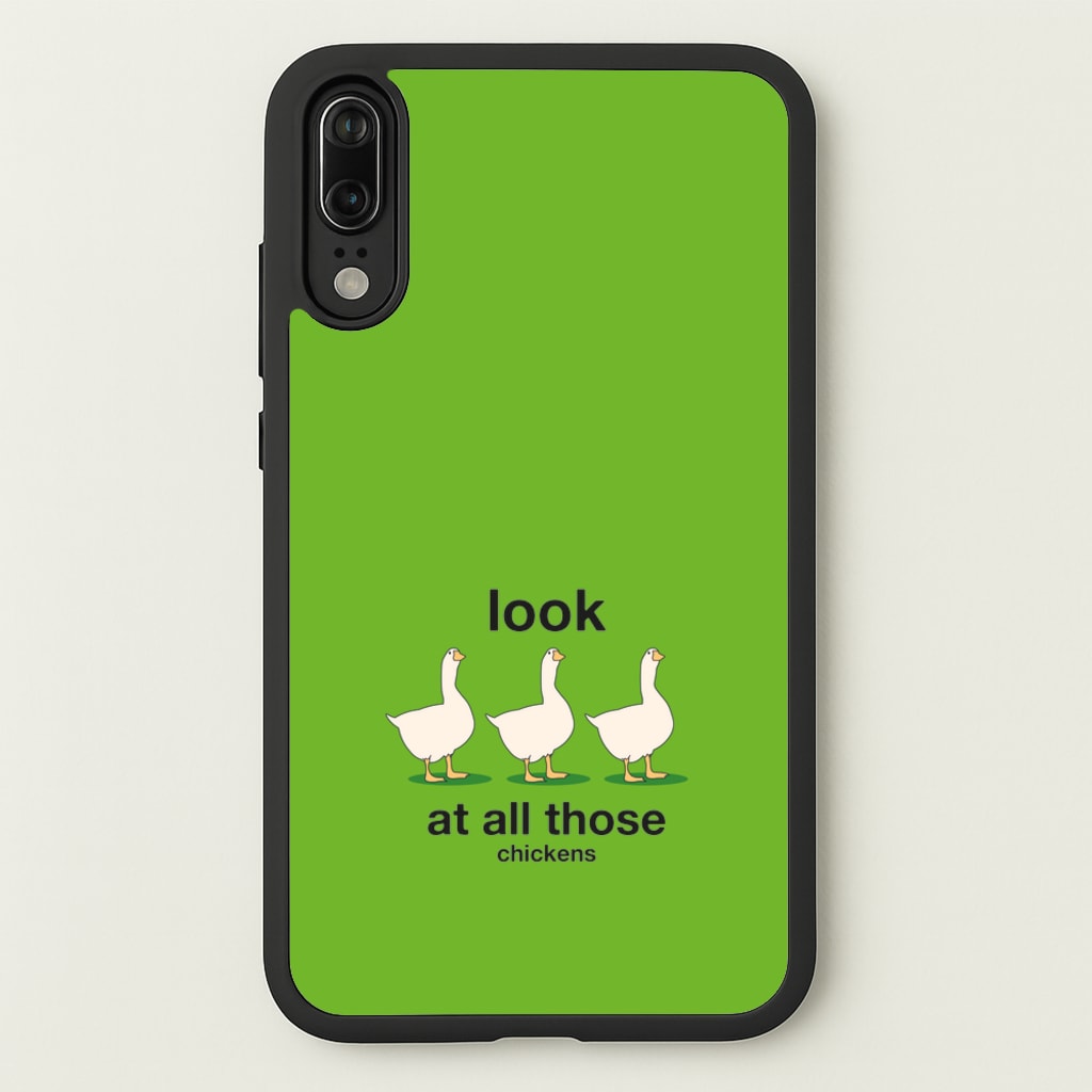 Look At All Those Chickens - Memes - Memes Phone Case for Huawei P20
