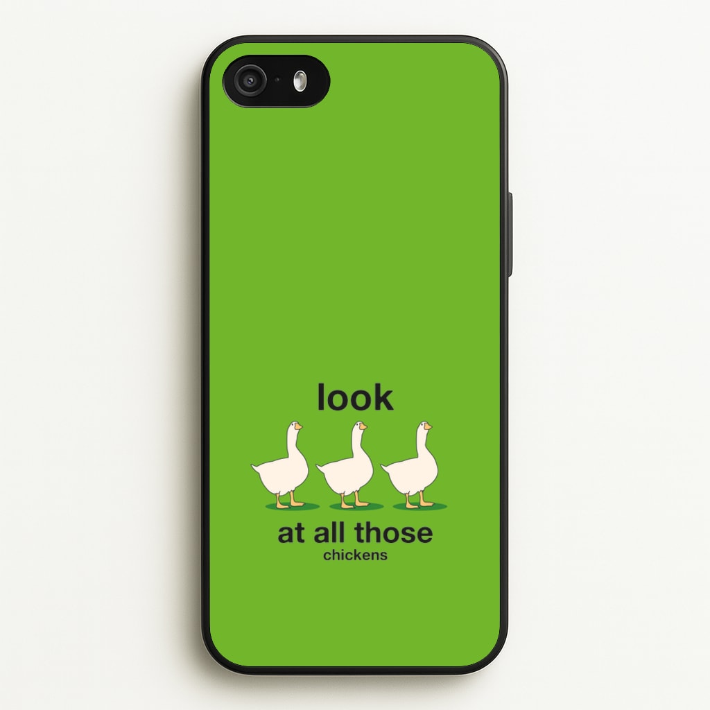 Look At All Those Chickens - Memes - Memes Phone Case for iPhone 5 / 5s / SE 2016