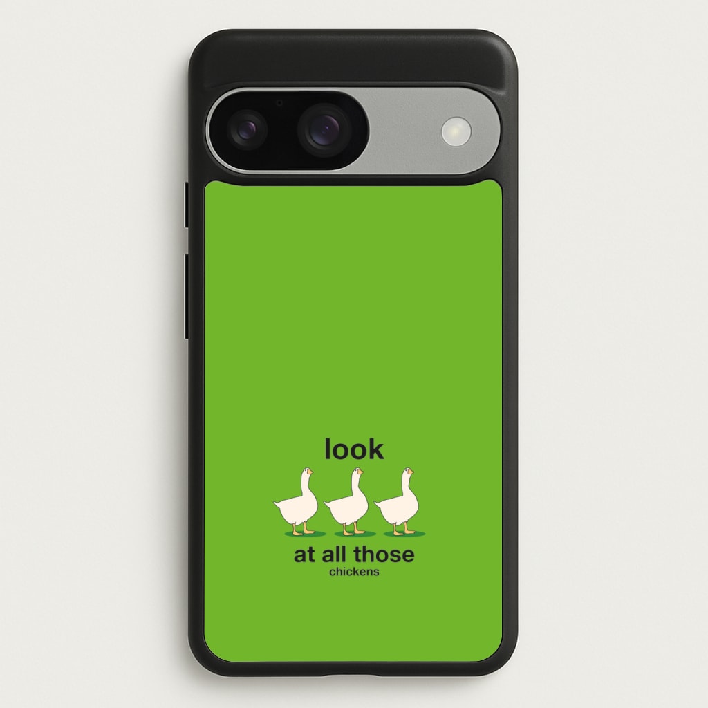 Look At All Those Chickens - Memes - Memes Phone Case for Google Pixel 9 / 9 Pro