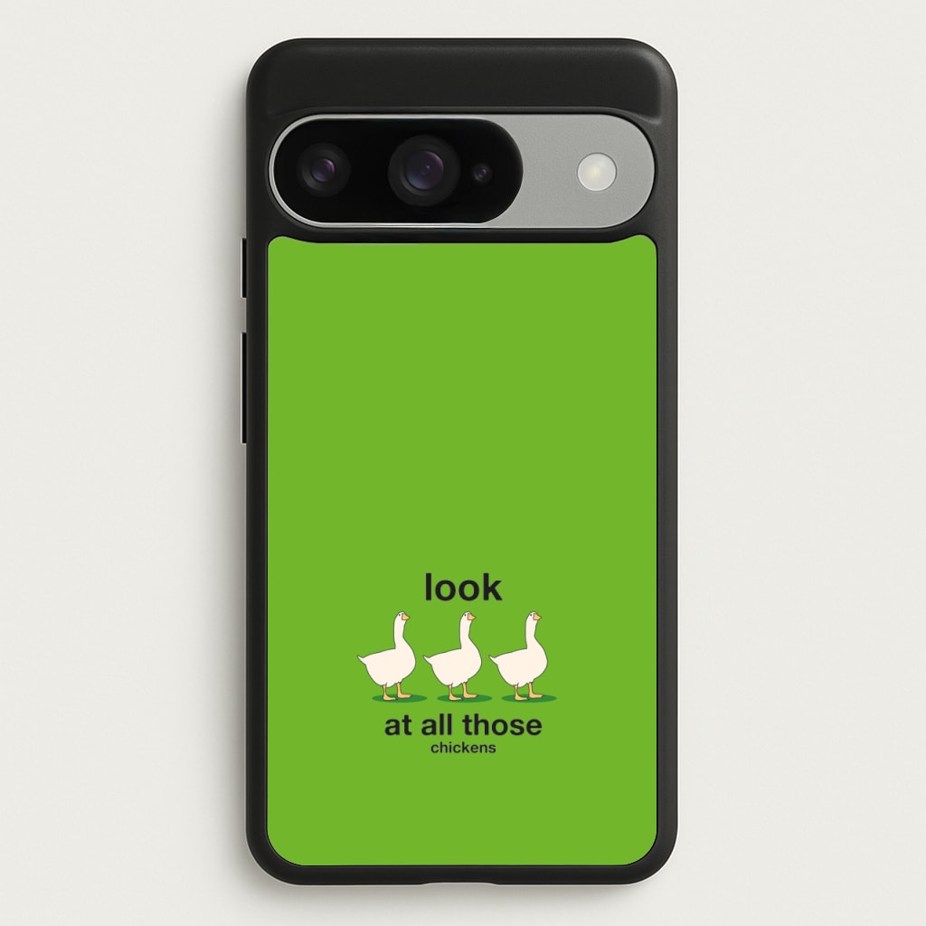 Look At All Those Chickens - Memes Phone Case for Google Pixel 10 / 10 Pro