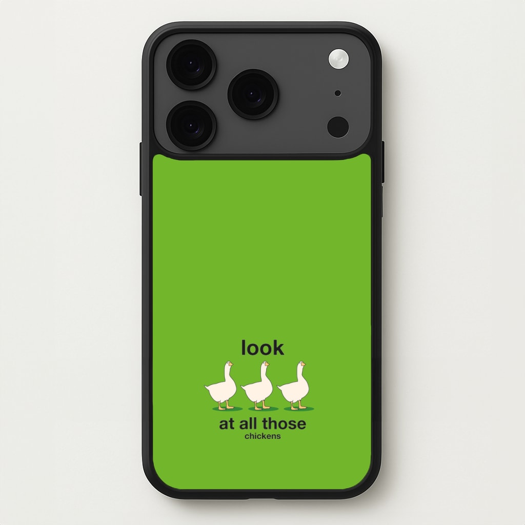 Look At All Those Chickens - Memes Phone Case for iPhone 17 Pro