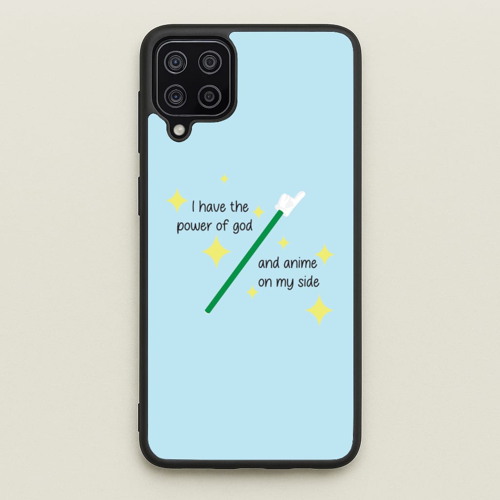 I Have The Power Of God And Anime On My Side - Memes - Memes Phone Case for Galaxy A12