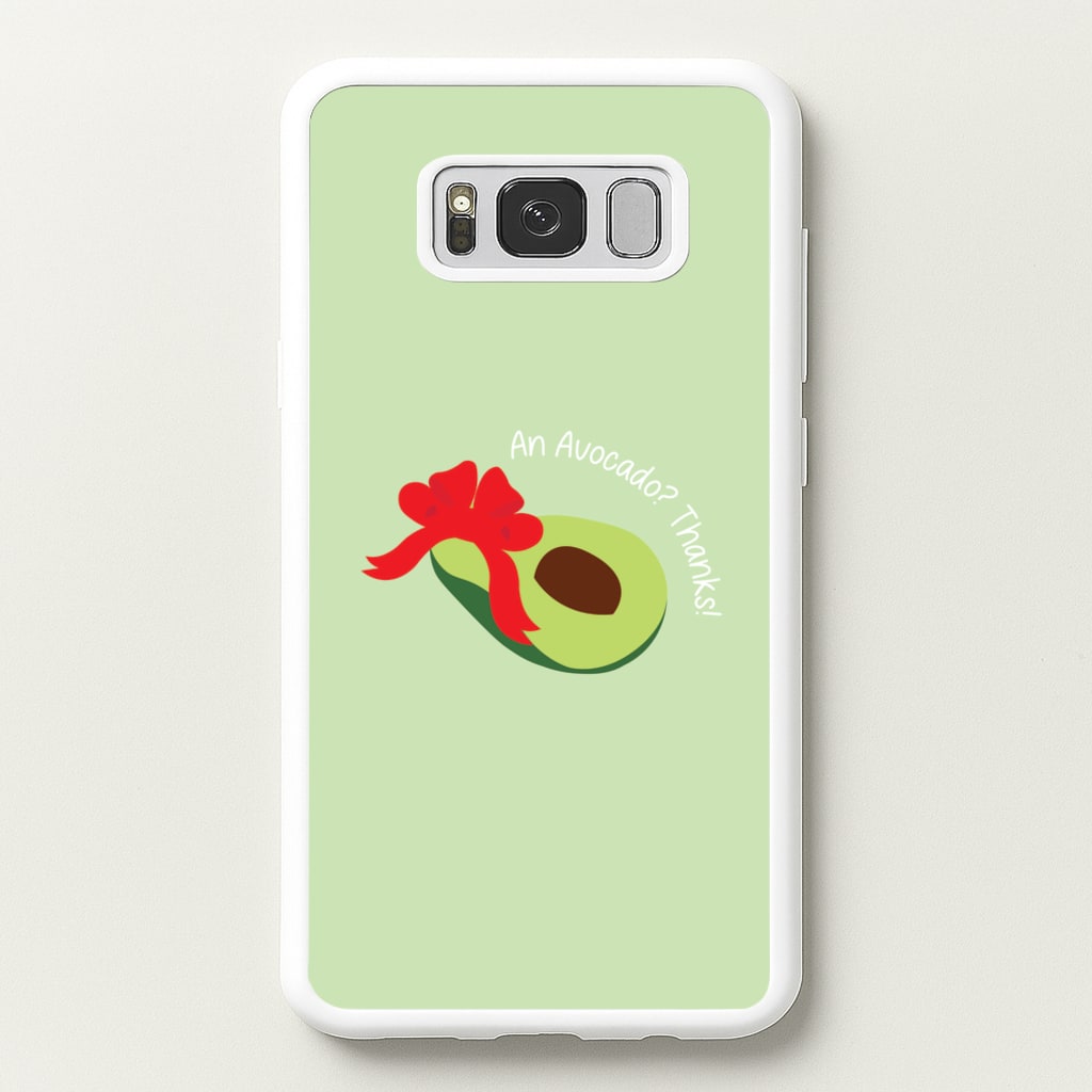 An Avocado? Thanks! - Memes - Memes Phone Case for Galaxy S8 Plus