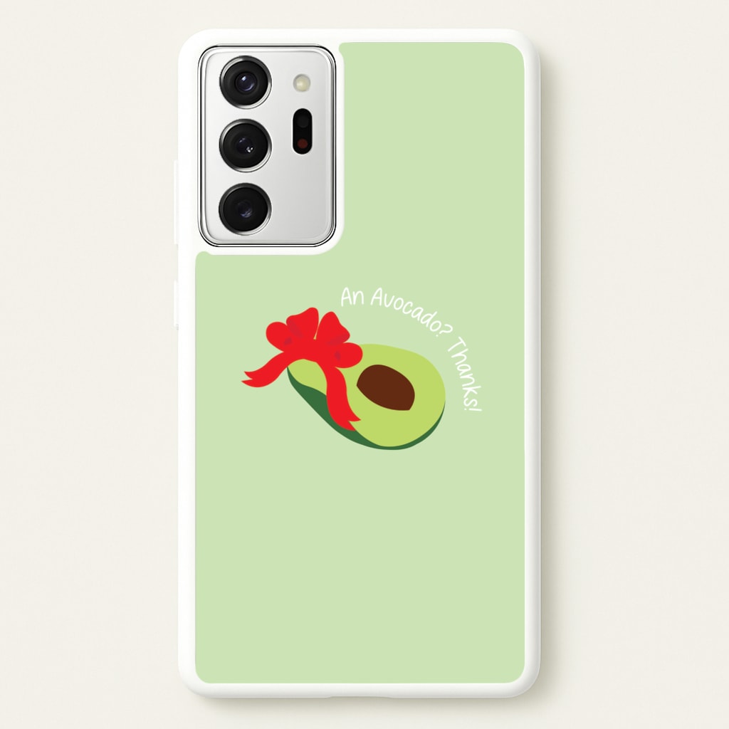 An Avocado? Thanks! - Memes - Memes Phone Case for Galaxy Note 20 Ultra