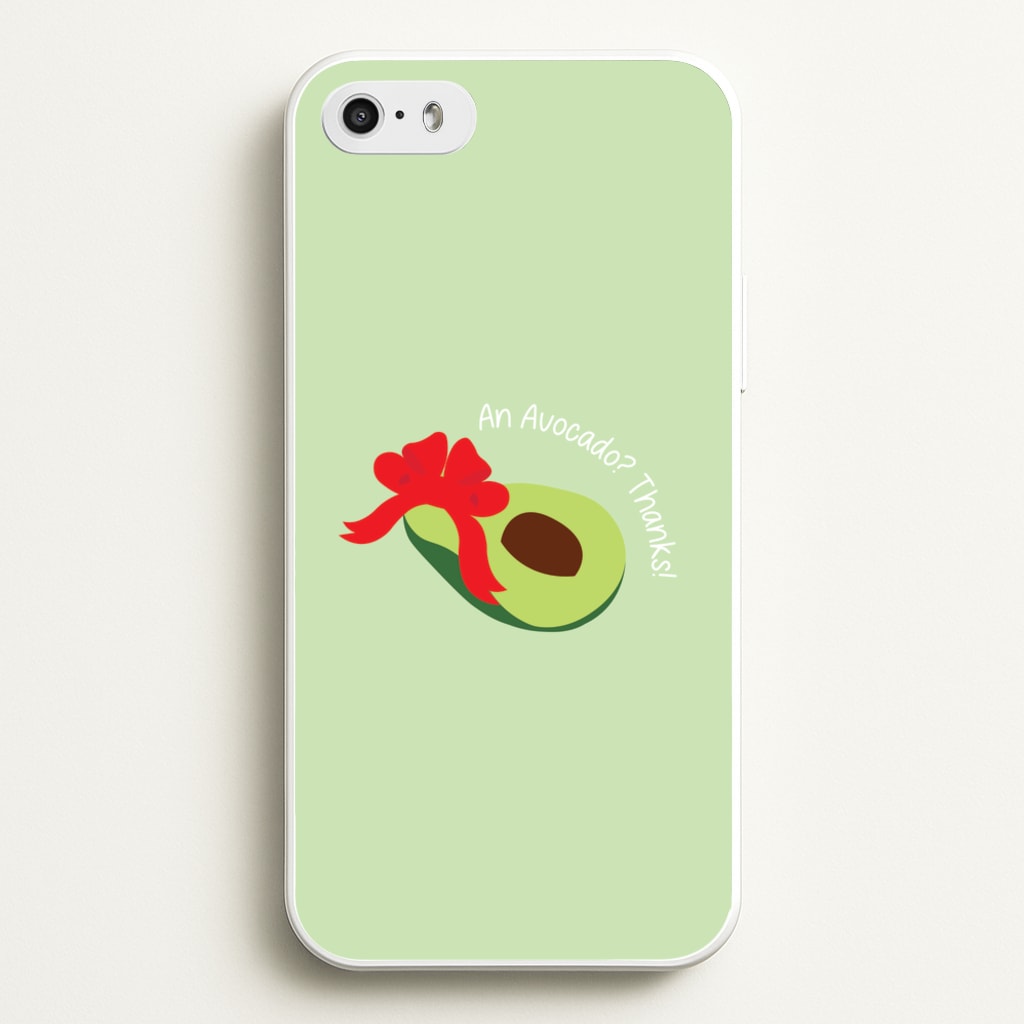 An Avocado? Thanks! - Memes - Memes Phone Case for iPhone 5 / 5s / SE 2016