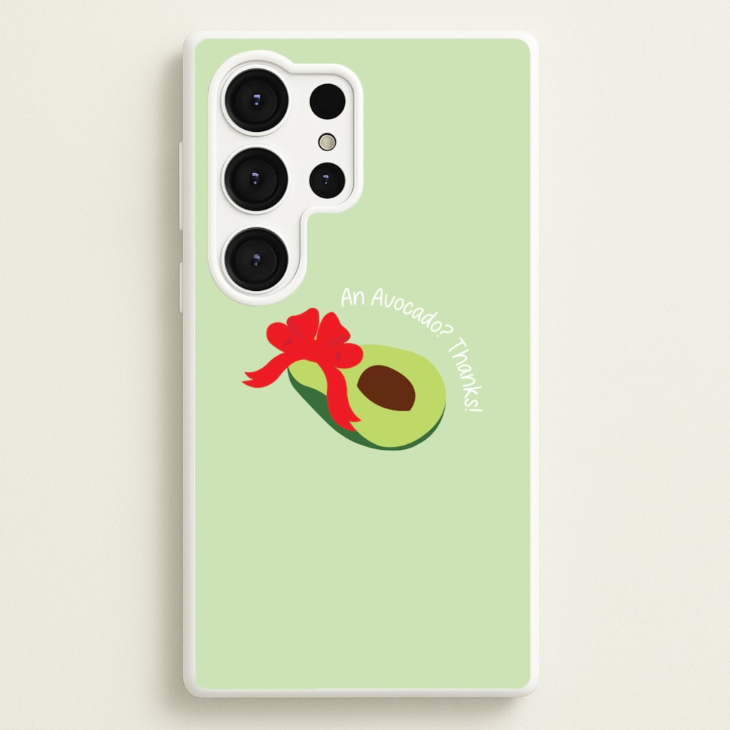 An Avocado? Thanks! - Memes - Memes Phone Case for Galaxy S25 Ultra