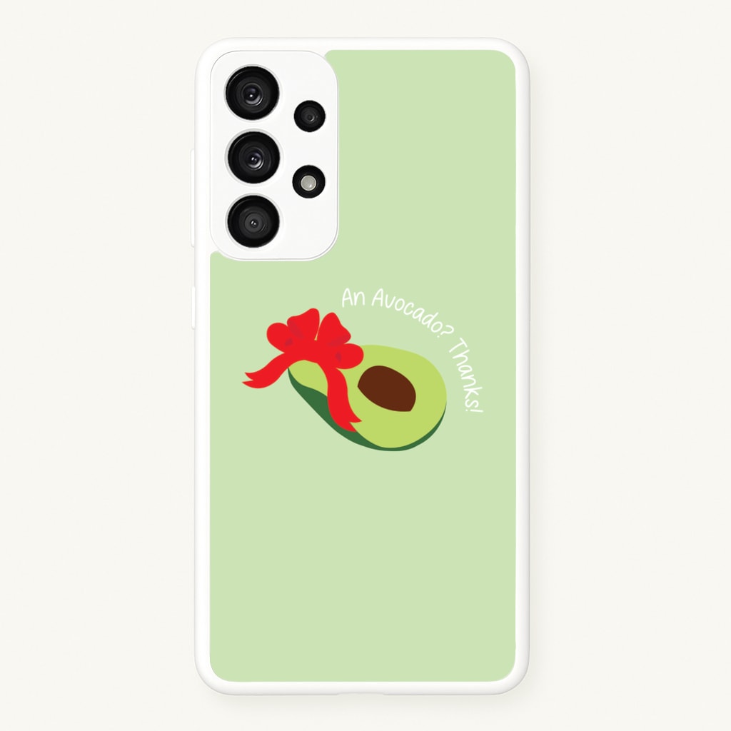 An Avocado? Thanks! - Memes - Memes Phone Case for Galaxy A53