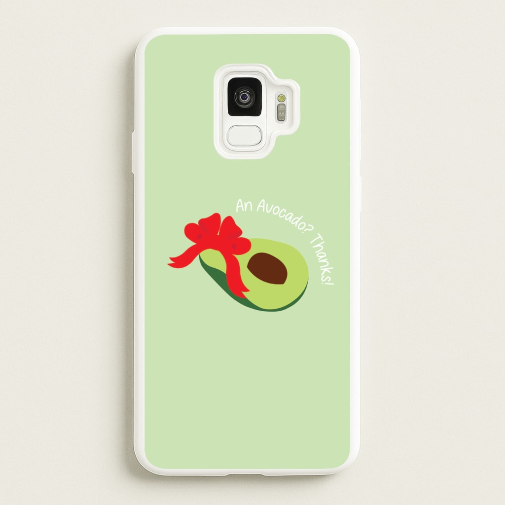 An Avocado? Thanks! - Memes - Memes Phone Case for Galaxy S9