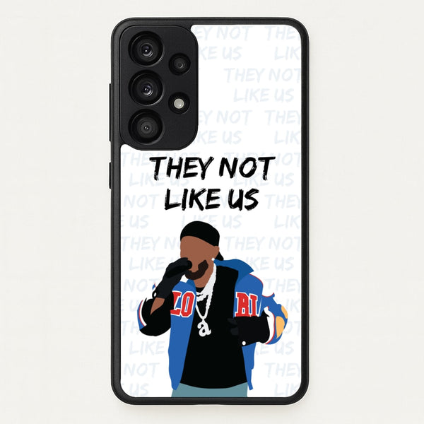 They Not Like Us - Memes Phone Case for Galaxy A53