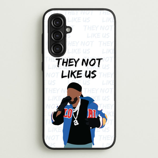 They Not Like Us - Memes Phone Case for Galaxy A16