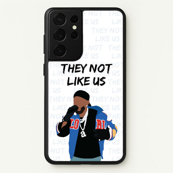 They Not Like Us - Memes Phone Case for Galaxy S21 Ultra