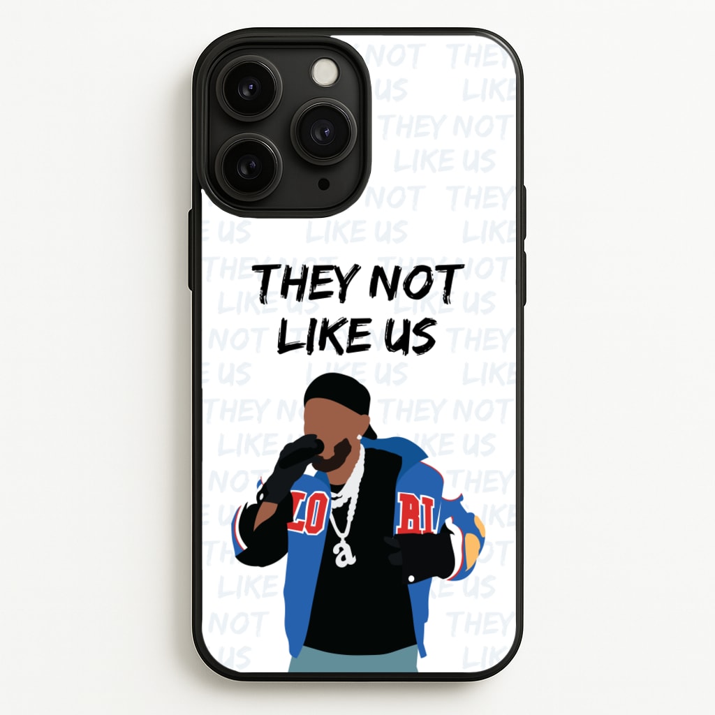 They Not Like Us - Memes Phone Case for iPhone 11 Pro Max
