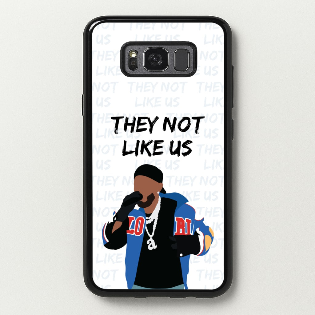 They Not Like Us - Memes Phone Case for Galaxy S8