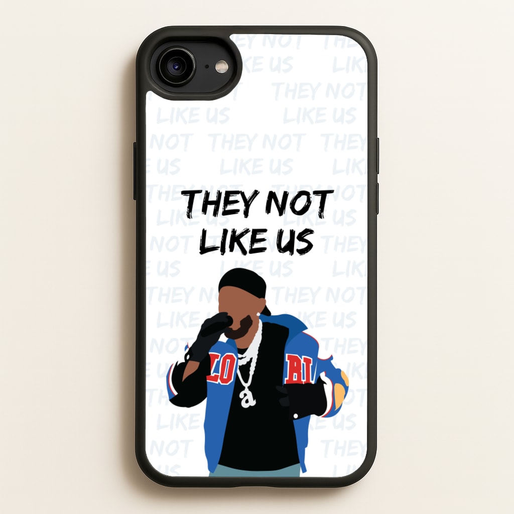 They Not Like Us - Memes Phone Case for iPhone 6 / 7 / 8 / SE