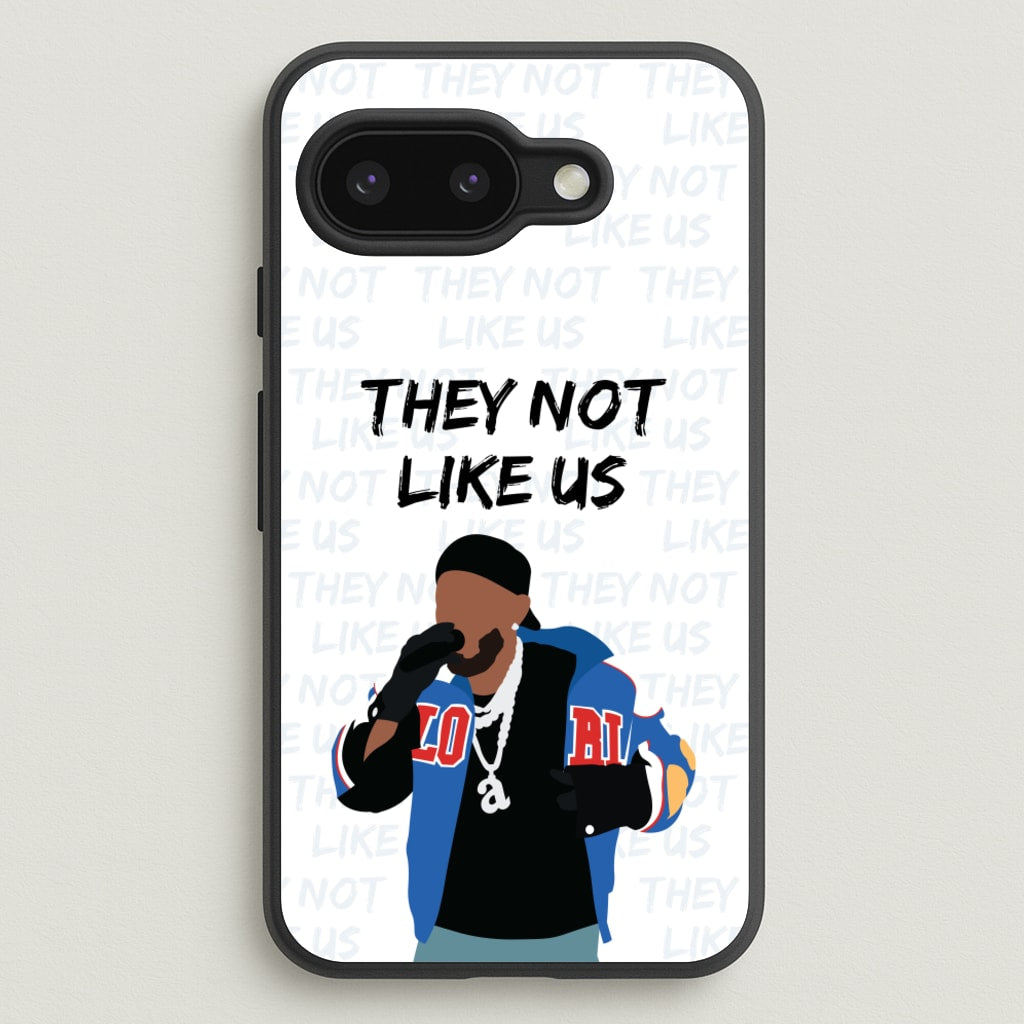 They Not Like Us - Memes Phone Case for Google Pixel 9a