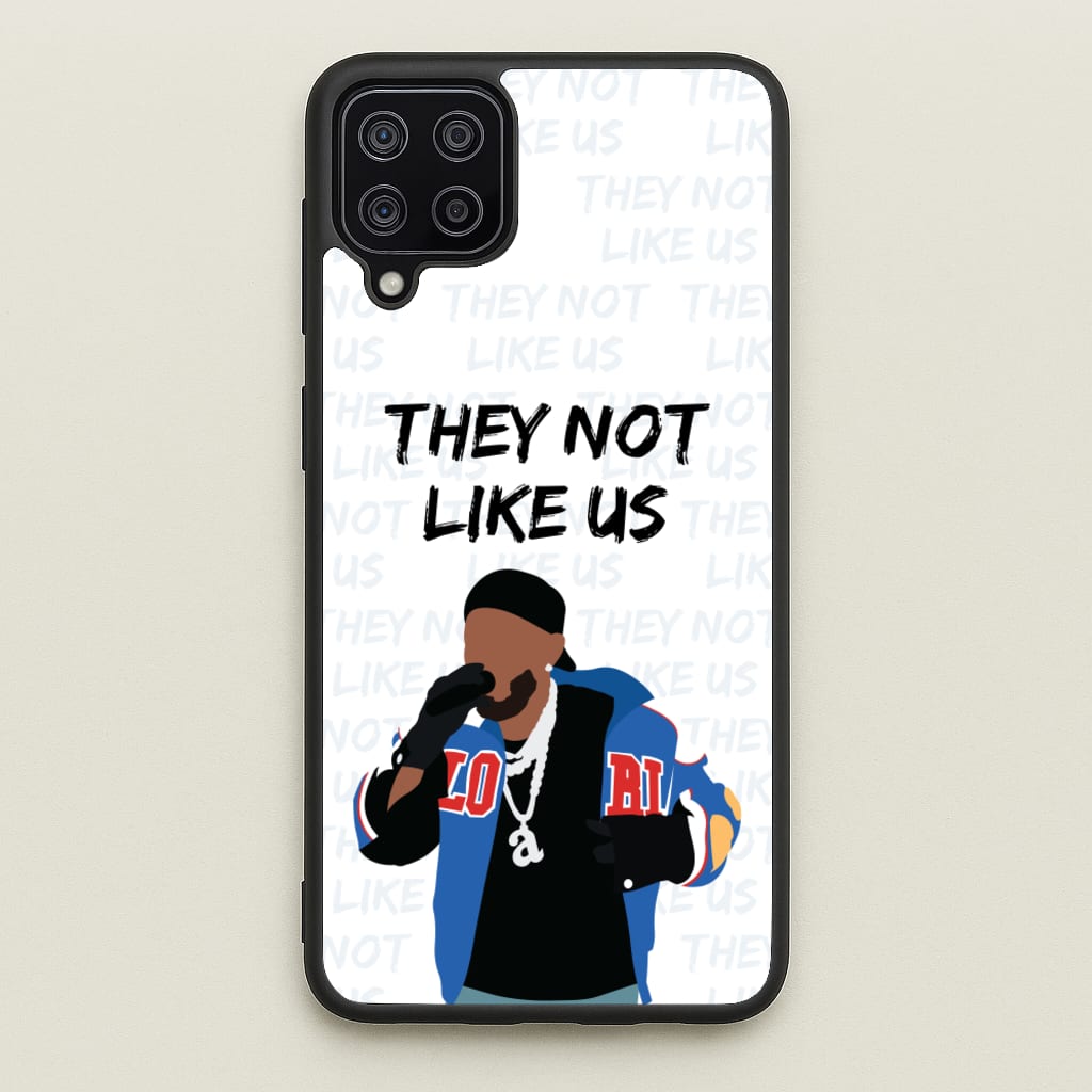 They Not Like Us - Memes Phone Case for Galaxy A12