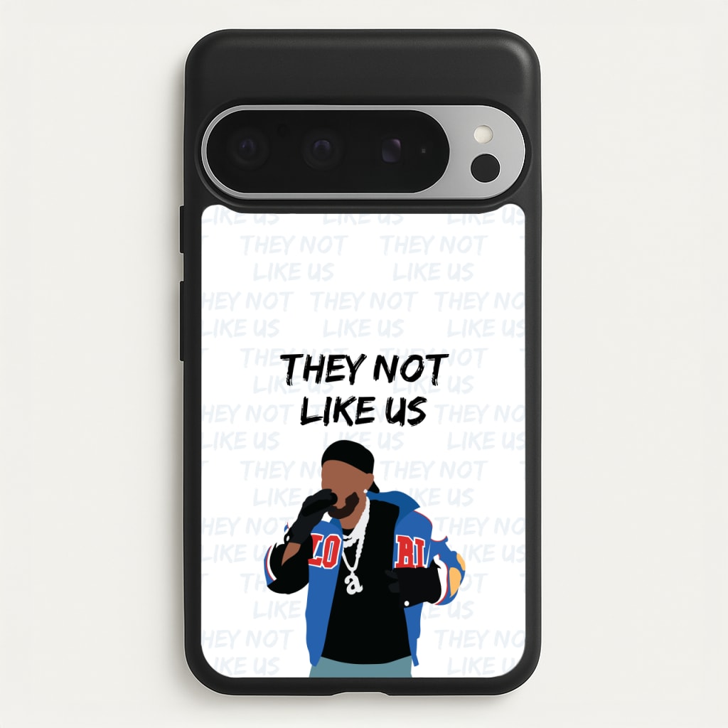 They Not Like Us - Memes Phone Case for Google Pixel 9 Pro XL