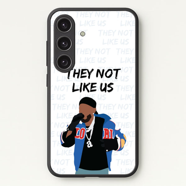 They Not Like Us - Memes Phone Case for Galaxy S25