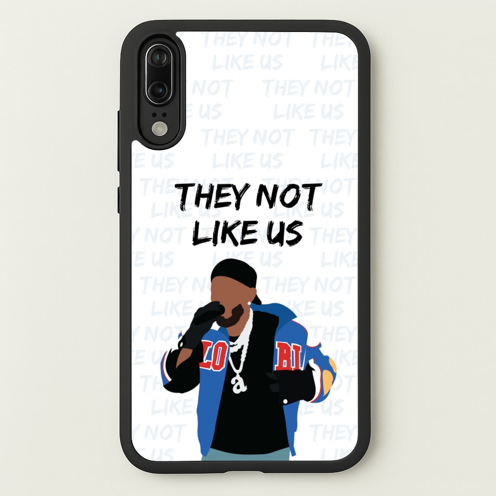 They Not Like Us - Memes Phone Case for Huawei P20