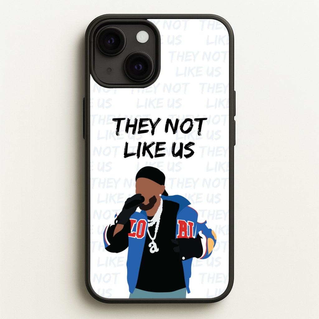 They Not Like Us - Memes Phone Case for iPhone 13