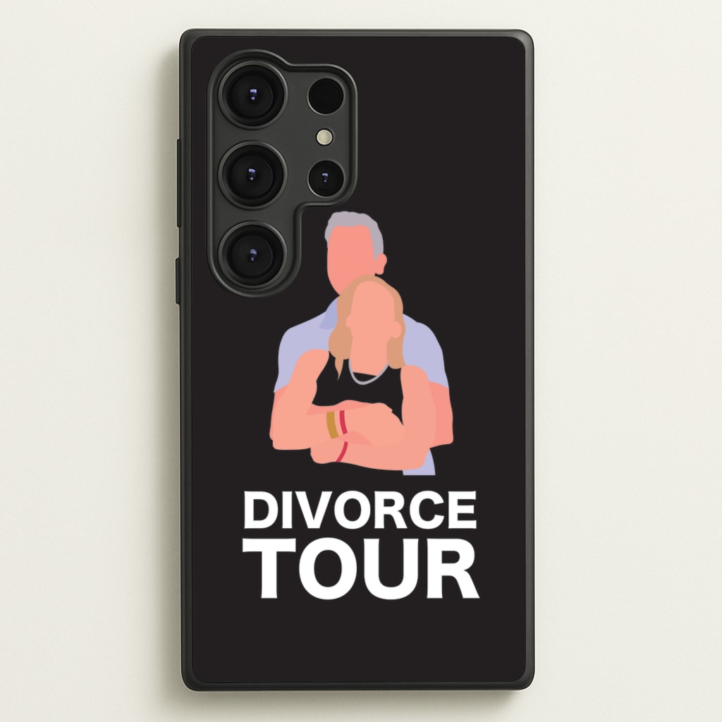Divorce Tour - TikTok Trends Phone Case for Galaxy S25 Ultra