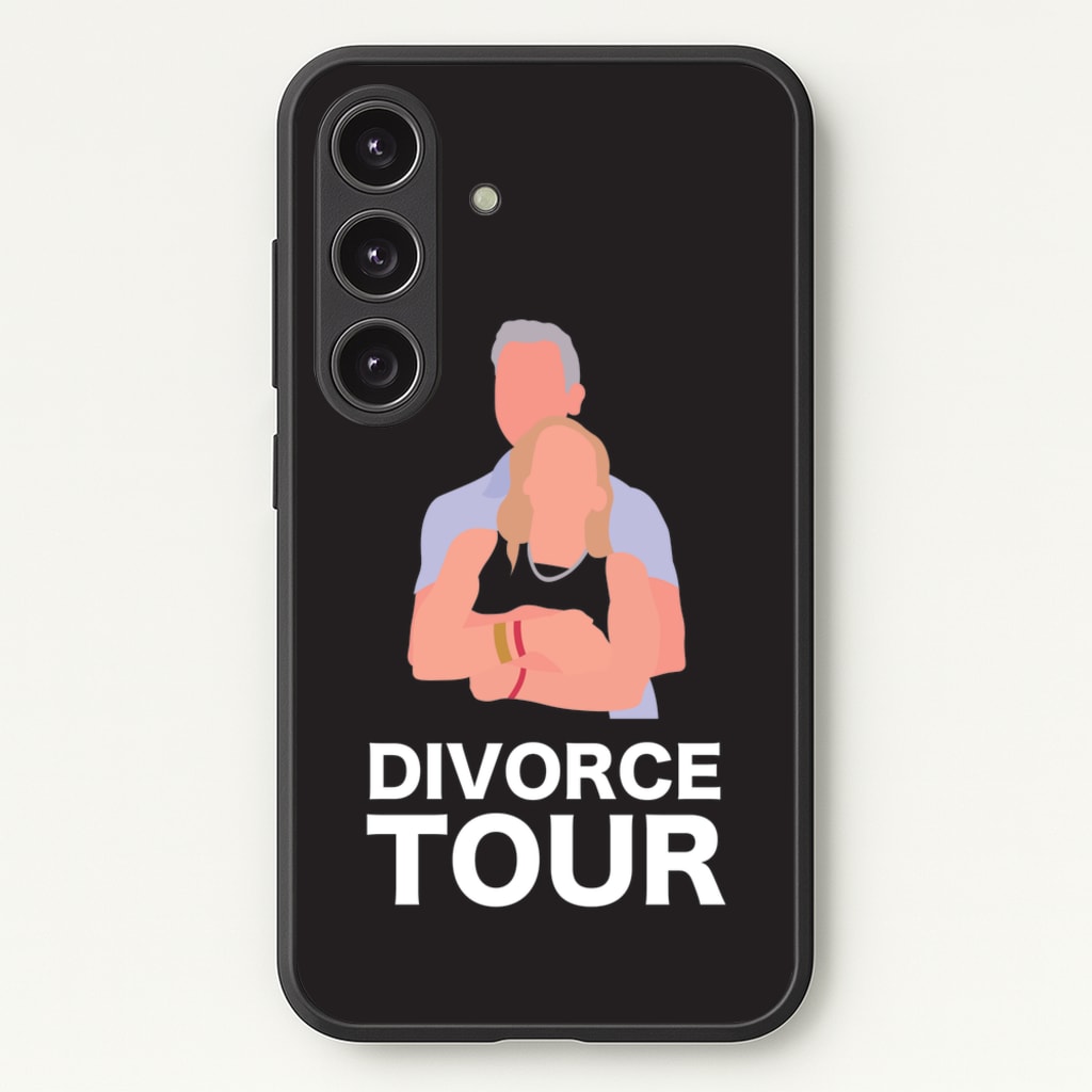 Divorce Tour - TikTok Trends Phone Case for Galaxy S25 Plus