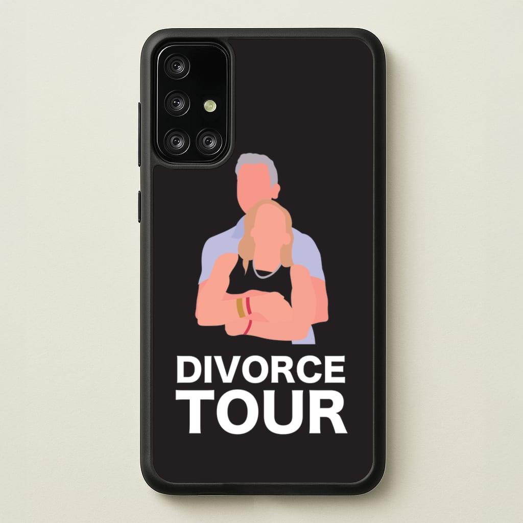 Divorce Tour - TikTok Trends Phone Case for Galaxy A71