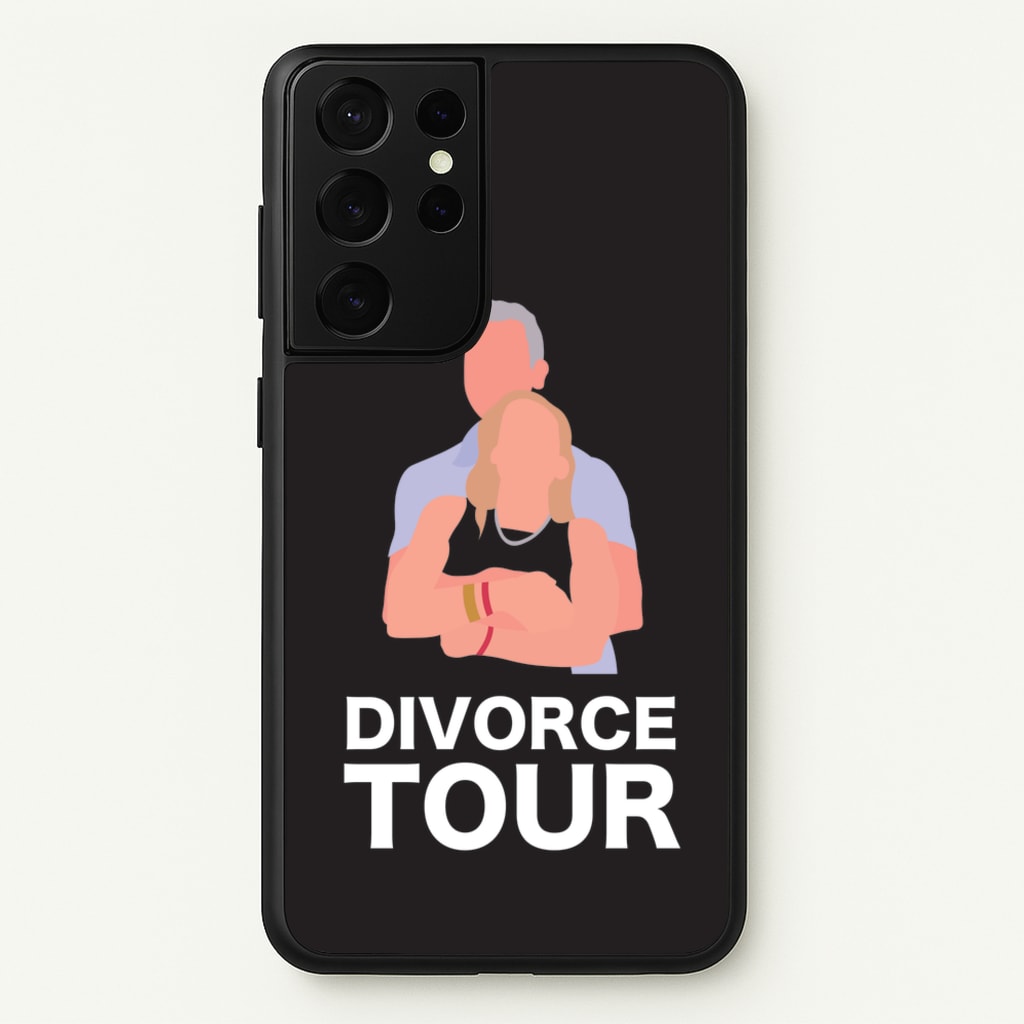 Divorce Tour - TikTok Trends Phone Case for Galaxy S21 Ultra