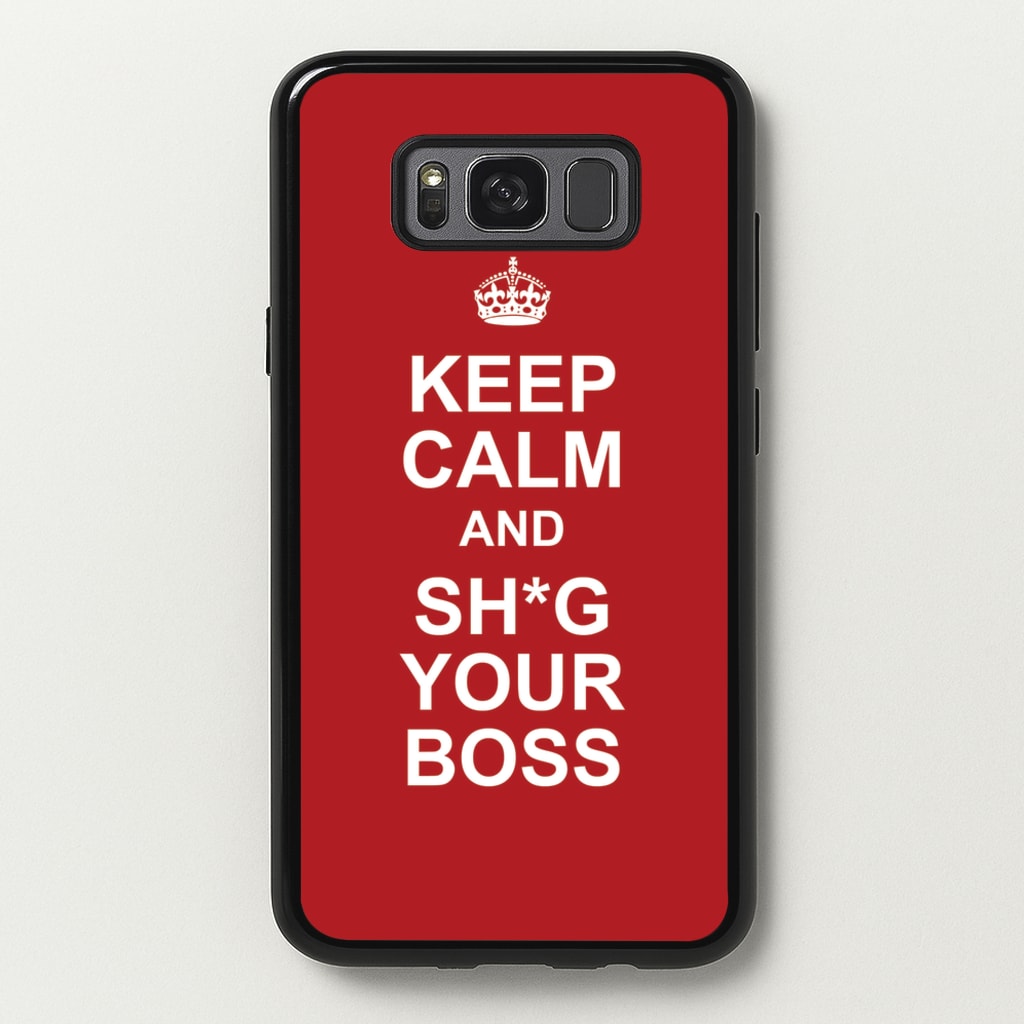 Keep Calm With Your Boss - TikTok Trends Phone Case for Galaxy S8 Plus