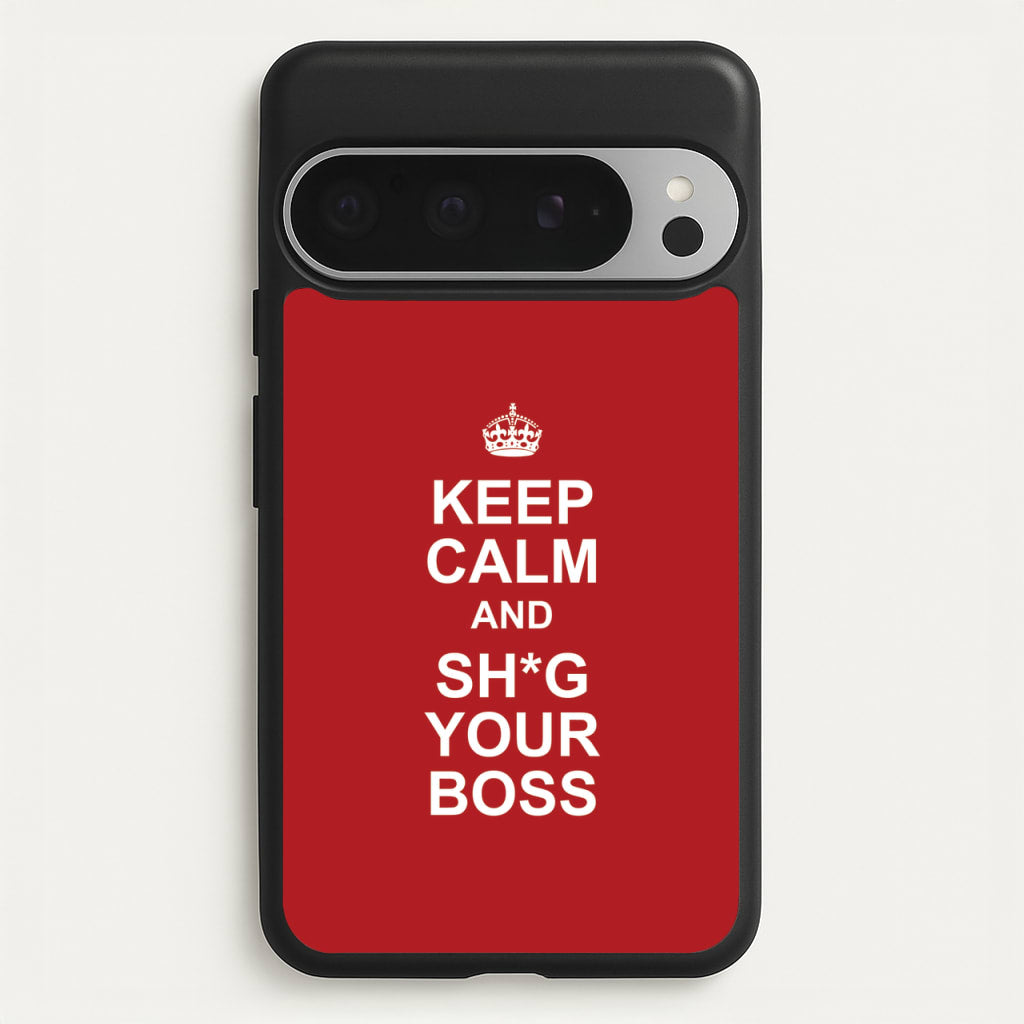 Keep Calm With Your Boss - TikTok Trends Phone Case for Google Pixel 9 Pro XL