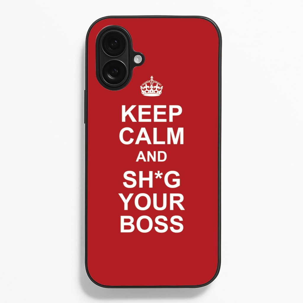 Keep Calm With Your Boss - TikTok Trends Phone Case for iPhone 16 Plus